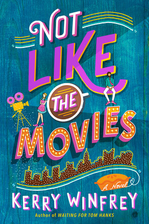 NOT LIKE THE MOVIES book cover