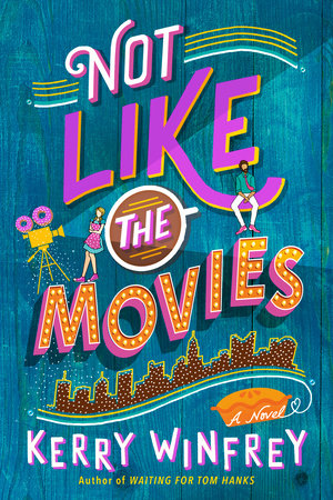 NOT LIKE THE MOVIES book cover